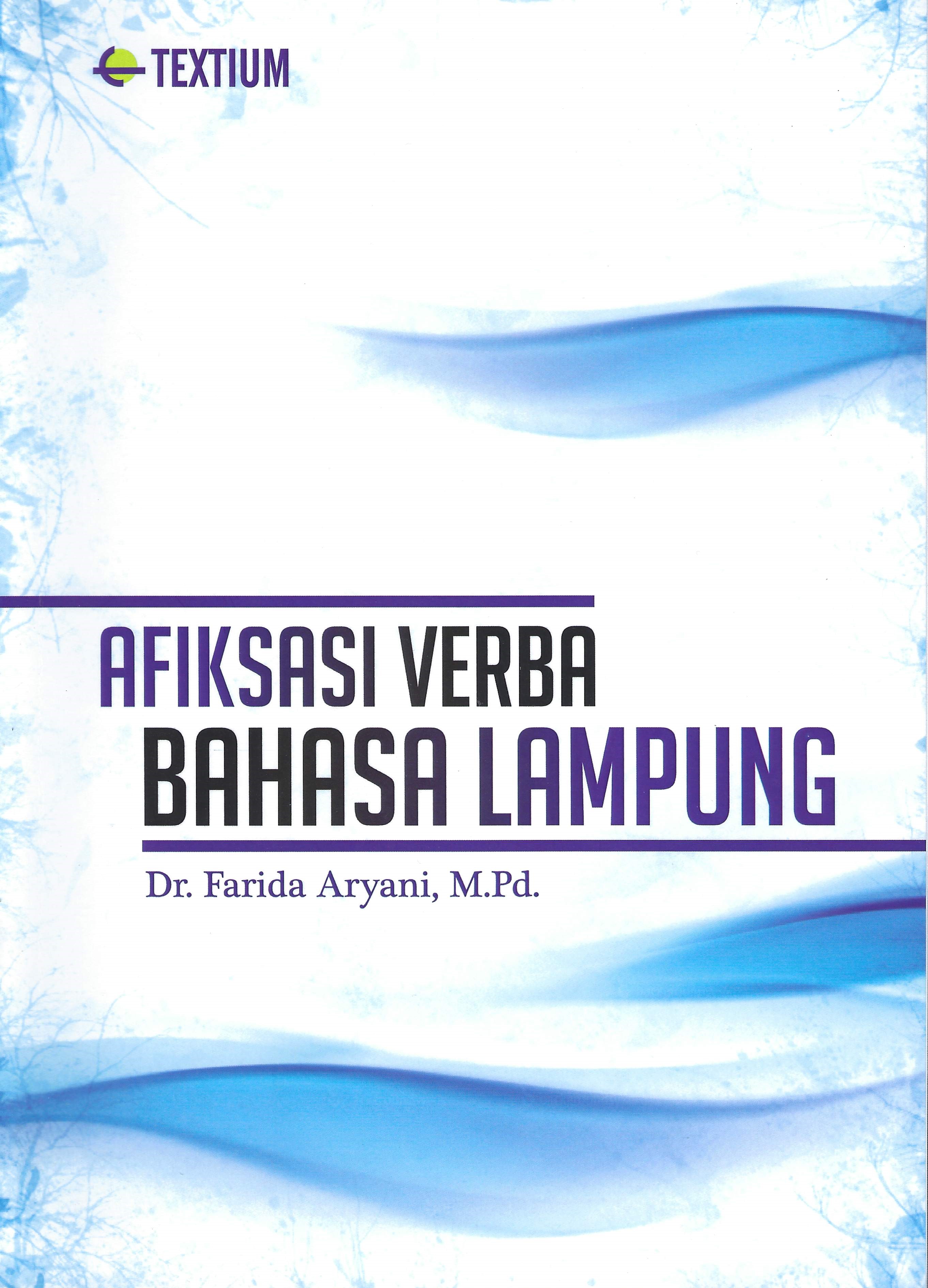 Afiksasi Verba Bahasa Lampung / Farida Ariyani