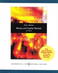 Money and capital markets : financial institutions and instruments in a gblobal marketplace