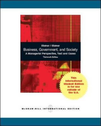 Business, goverment, and society : a managerial perspective, text and cases