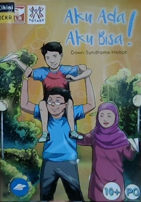 Aku ada dan aku bisa! for boys / POTADS (Persatuan Orang Tua Anak dengan Down Syndrome)