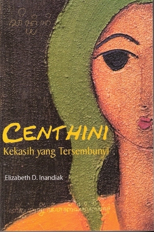 Centhini : kekasih yang tersembunyi