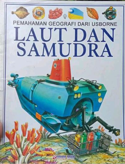 Pemahaman Geografi dari Usborne : Laut dan Samudra