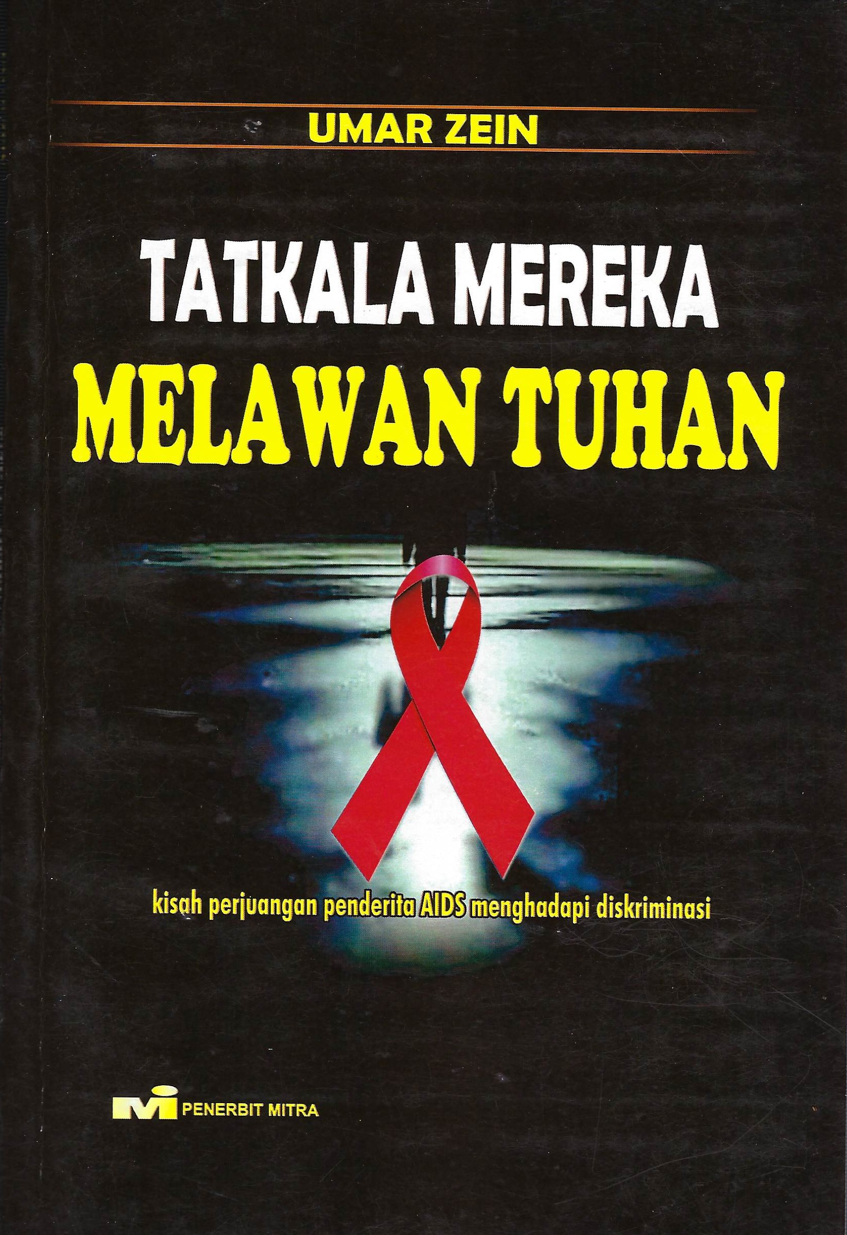 Tatkala mereka melawan Tuhan