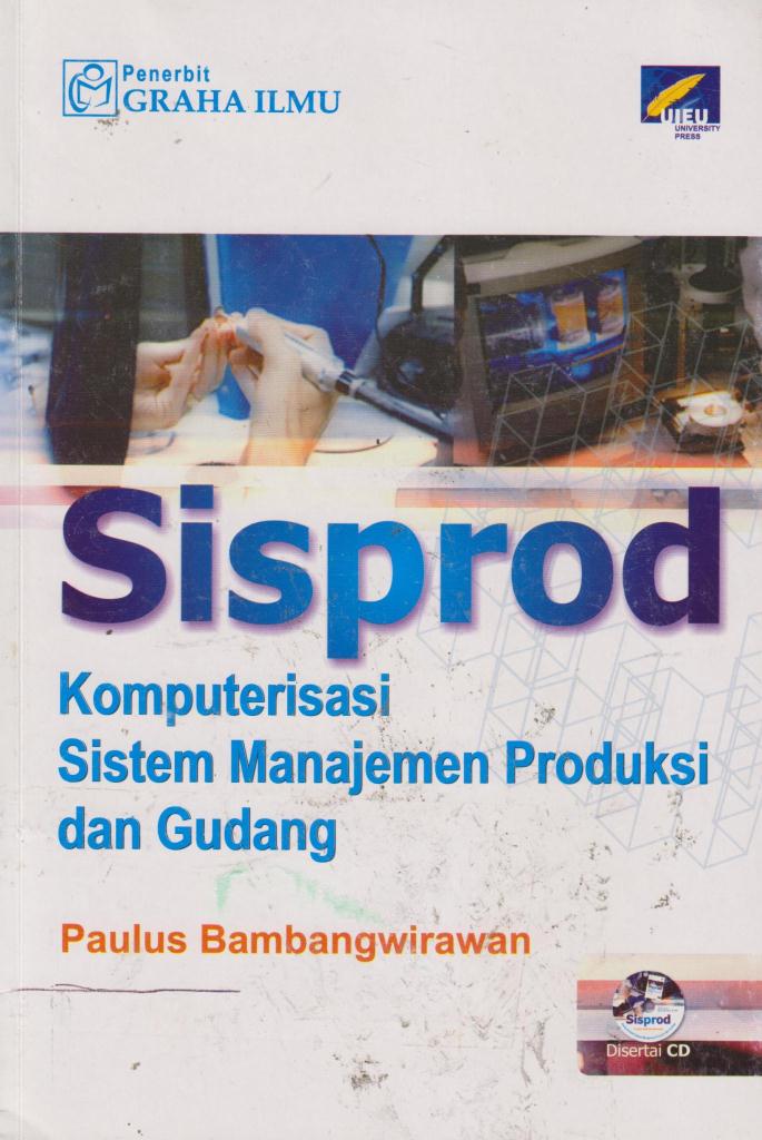 SISPROD komputerisasi sistem manajemen produksi dan gudang