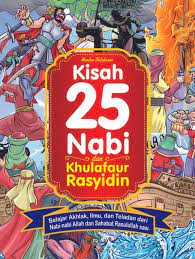 Kisah 25 nabi dan khulafaur rasyidin