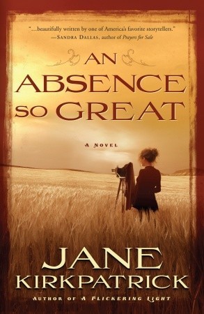 An absence so great : a novel