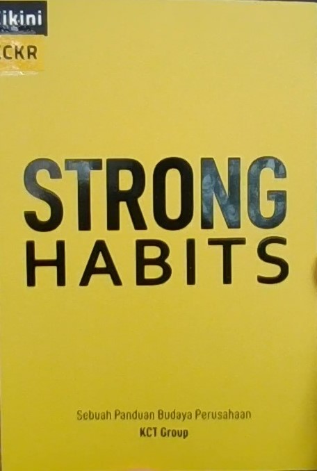 Strong Habits / Ferry Wirawan Tedja, Ditya G. Wardhana, Novia Vanessa Saputra ; editor, Vera Tjahjono