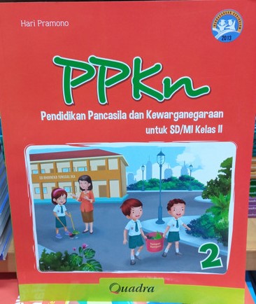PPKn Pendidikan pancasila dan kewarganegaraan 2 untuk SD/MI kelas II