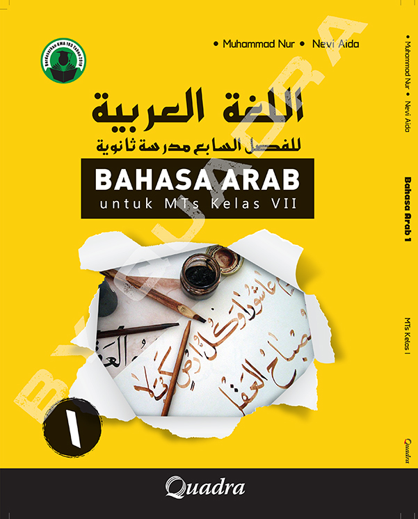 Bahasa Arab untuk MTs kelas VII / Muhammad Nur, Nevi Aida ; editor, Ghina Azizah ; ilustrator, Imam Nursiam