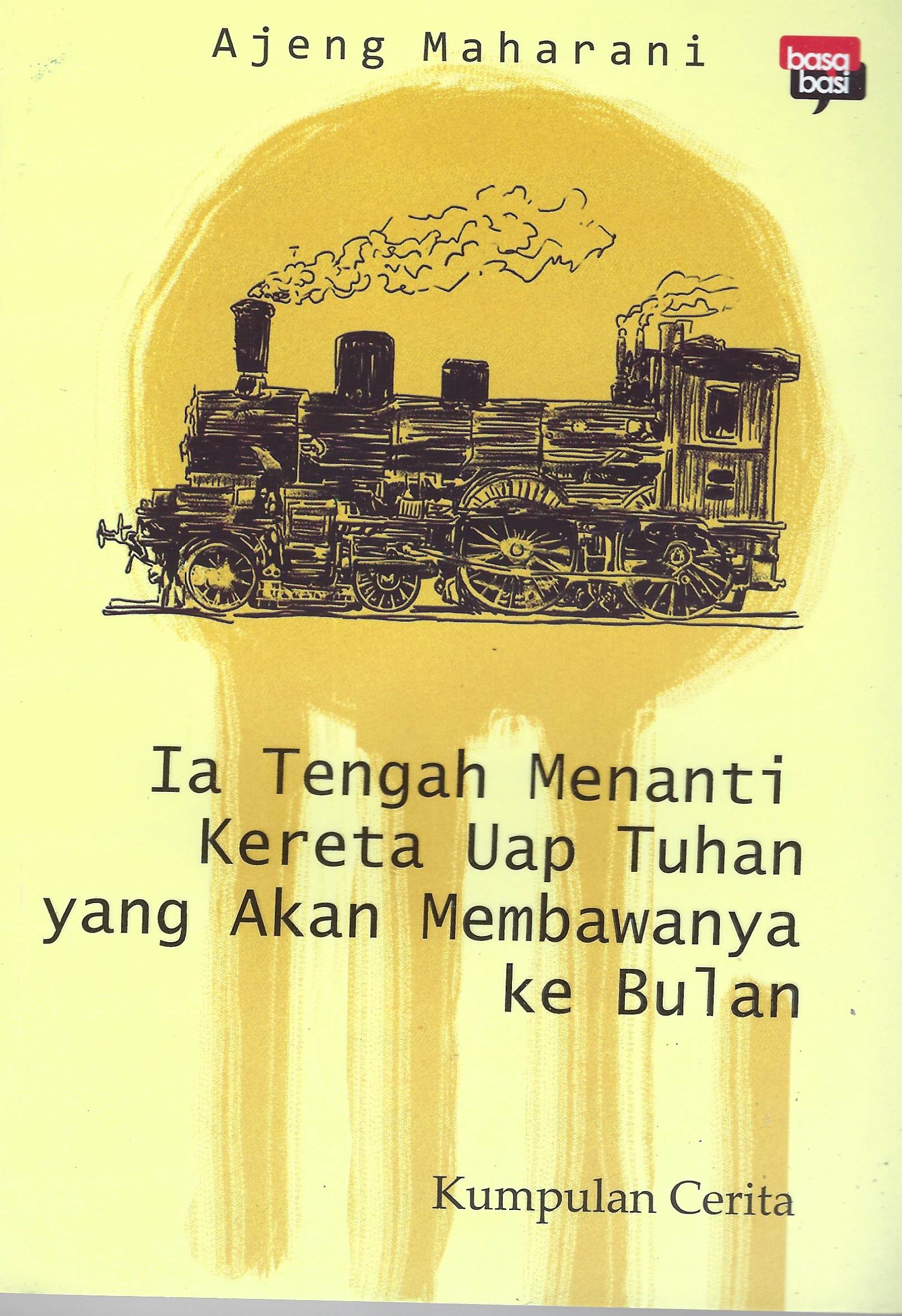 Ia tengah menanti kereta uap Tuhan yang akan membawanya ke bulan