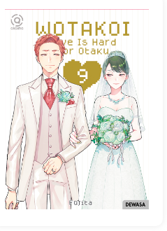 Wotakoi love is hard for otaku 9 / Fujita ; penerjemah, Mustika Maria ; editor, Shafira Amanita