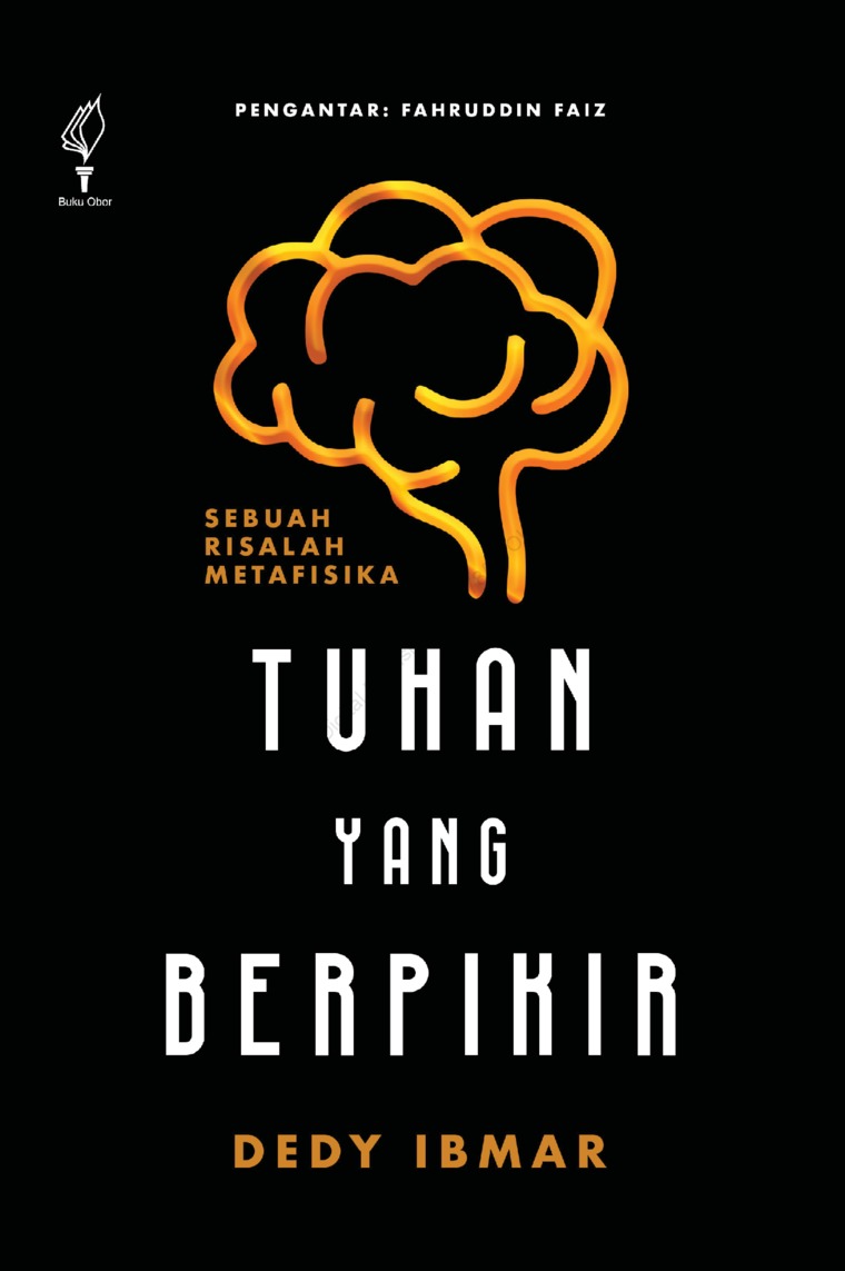 Tuhan yang berpikir : sebuah risalah metafisika
