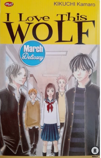 I Love This Wolf / Kikuchi Kamaro ; alih bahasa, Aswini Rosita ; editor, Driartha Vera