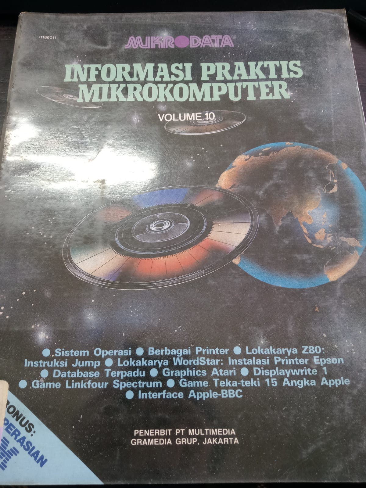 MIKRODATA INFORMASI PRAKTIS MIKROKOMPUTER / Kosasih Iskandarsyah