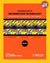 Introducation To Information Technology - : Pengantar Teknologi Informasi