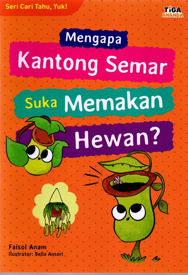 Mengapa kantong semar suka memakan hewan?