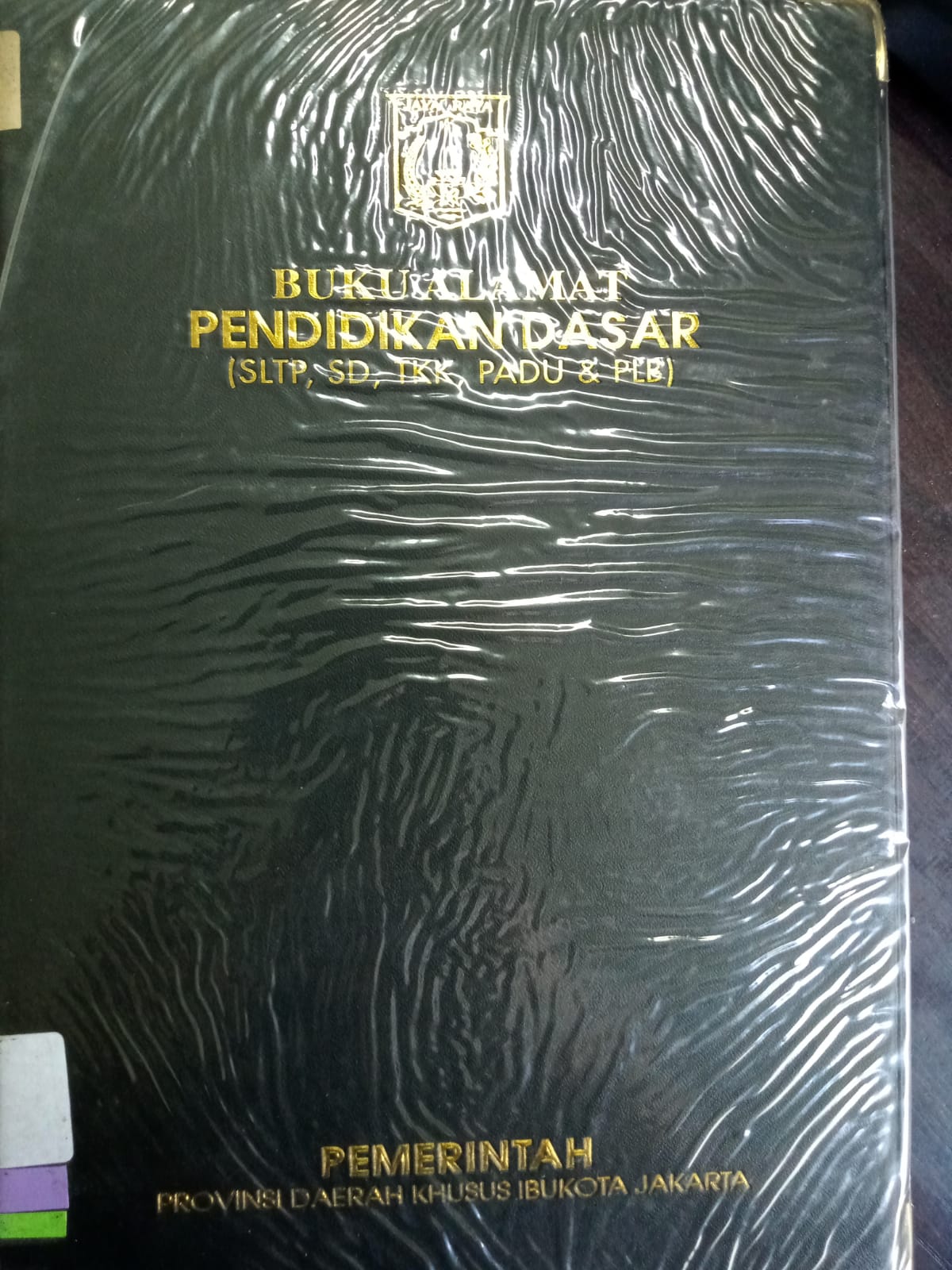 Buku Alamat Pendidikan Dasar : (SLTP, SD, TKK, PADU & PLB)