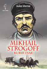 Mikhail strogoff :  kurir tsar / Jules Verne; penerjemah, Apsanti Djokosujatno