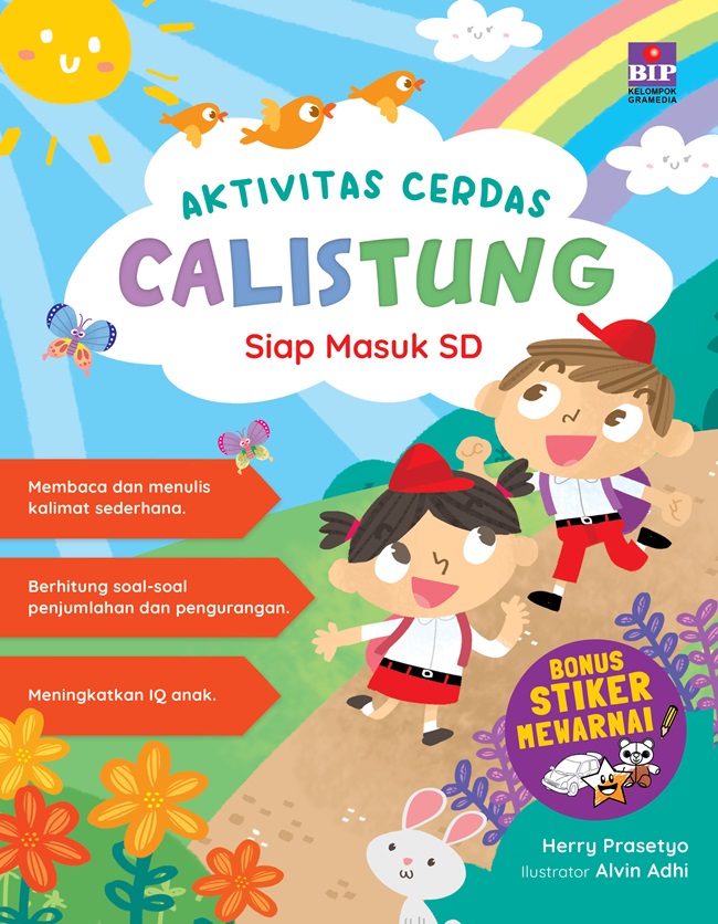 Aktivitas Cerdas Calistung : Siap Masuk SD / Herry Prasetyo ;  editor, Agnes Vidita ; ilustrator : Alvin Adhi