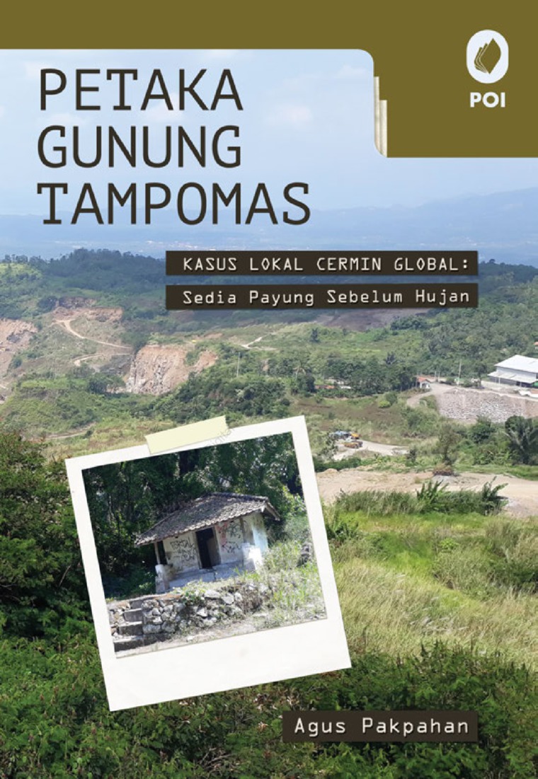 Petaka gunung tampomas kasus lokal cermin global : sedia payung sebelum hujan
