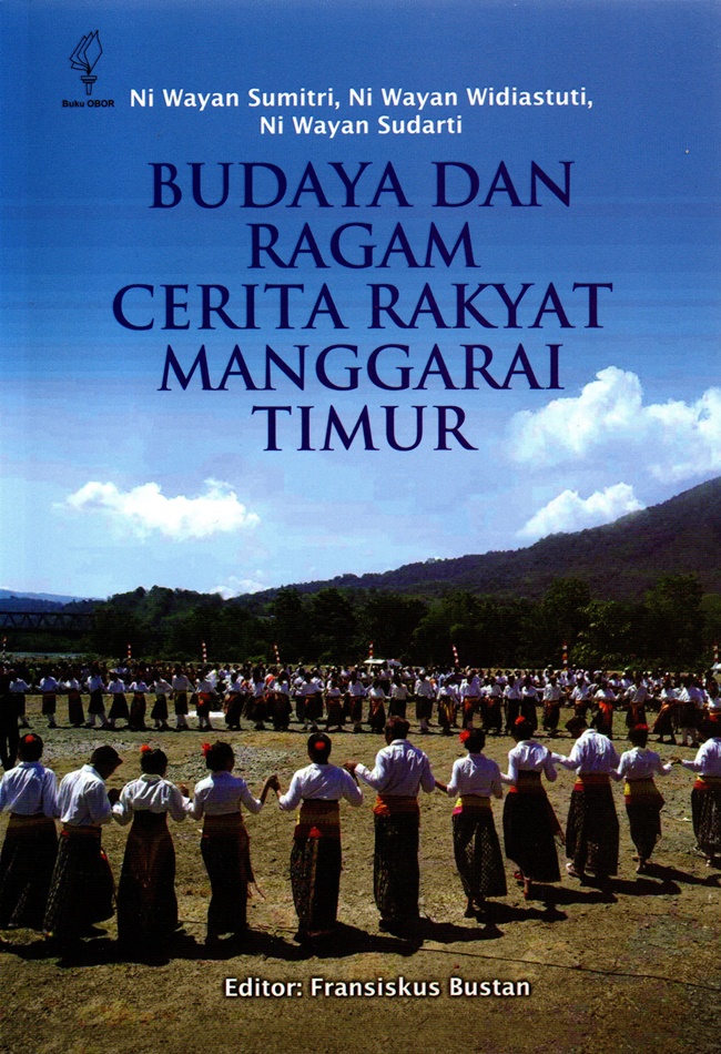 Budaya dan ragam cerita rakyat Manggarai Timur