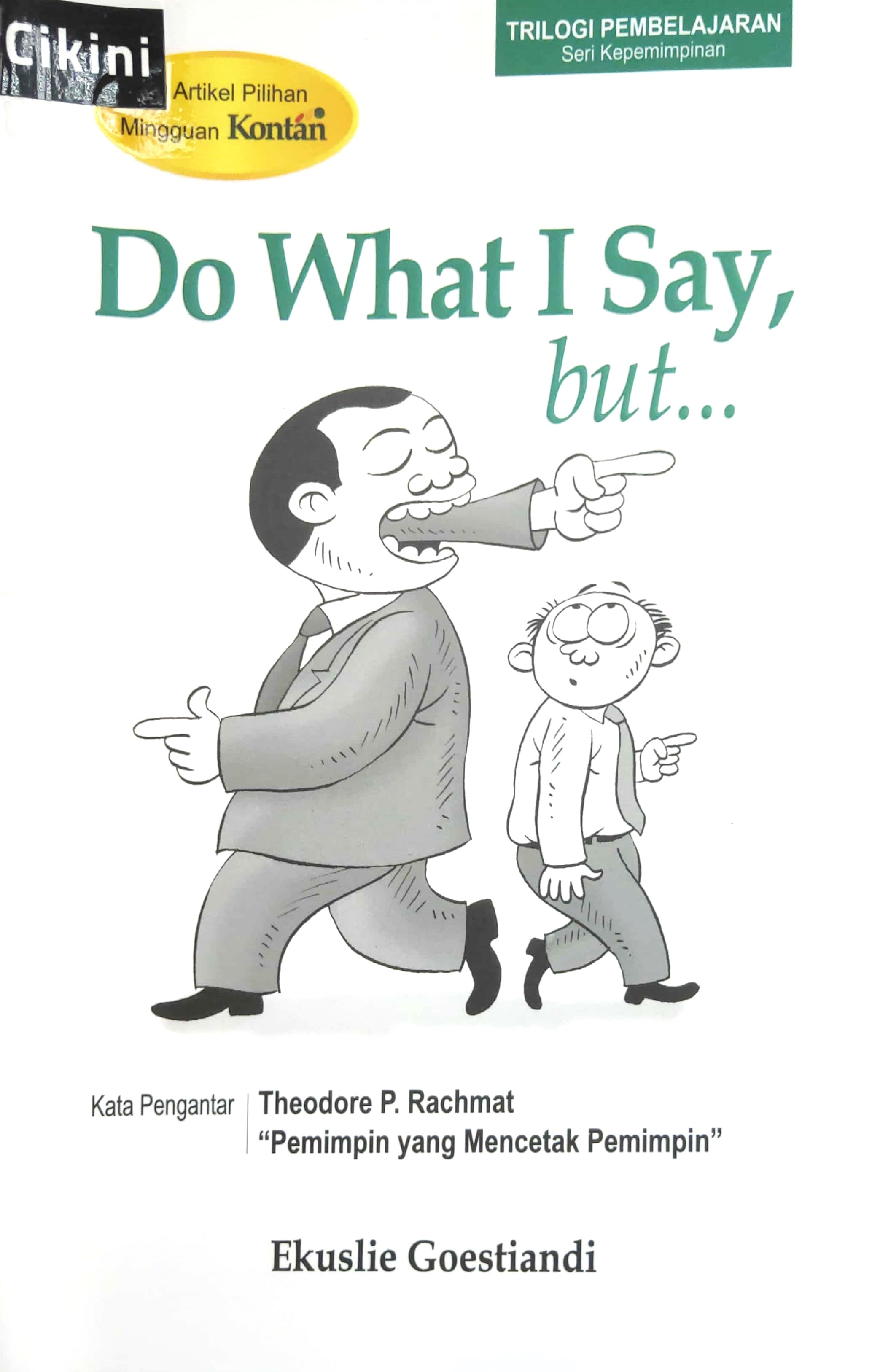 Do what i say, but... : trilogi pembelajaran