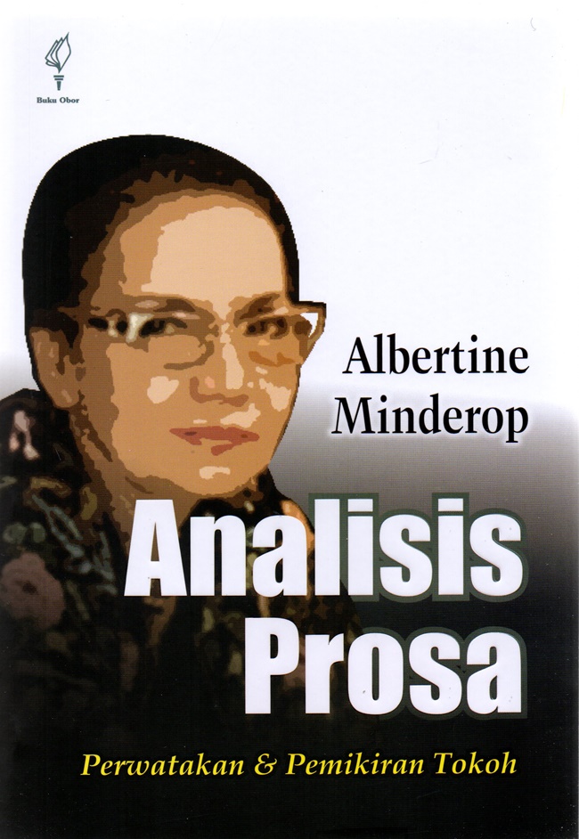 Analisis prosa : perwatakan dan pemikiran tokoh