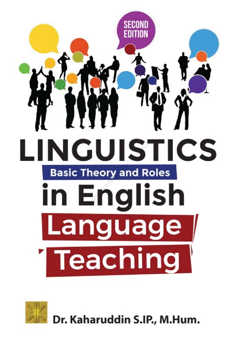 Linguistics basic theory and roles in English language teaching / Kaharuddin