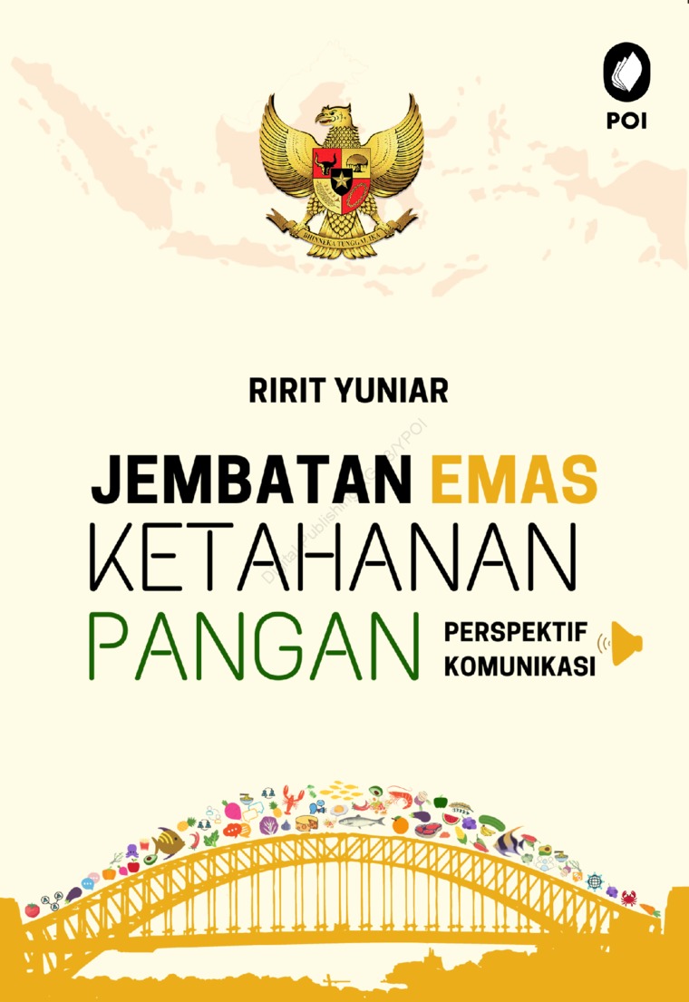 Jembatan emas ketahanan pangan : perspektif komunikasi