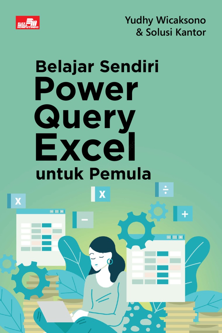 Belajar sendiri power query Excel untuk pemula