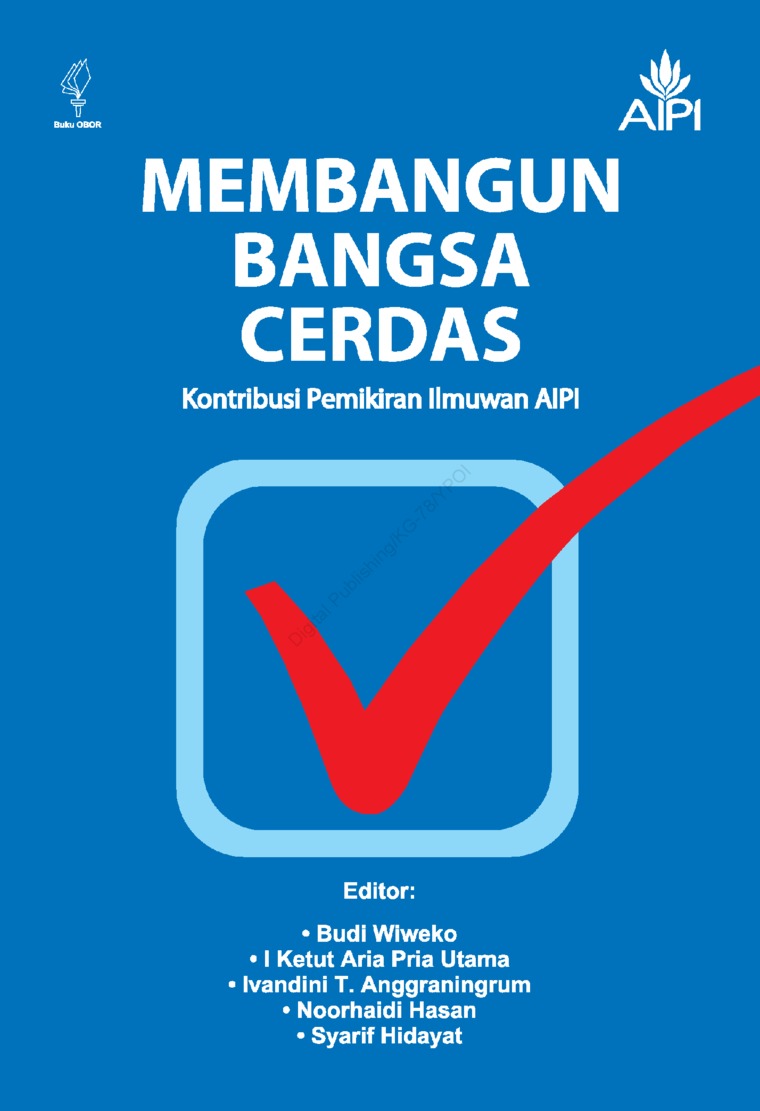 Membangun bangsa cerdas : kontribusi pemikiran ilmuwan AIPI