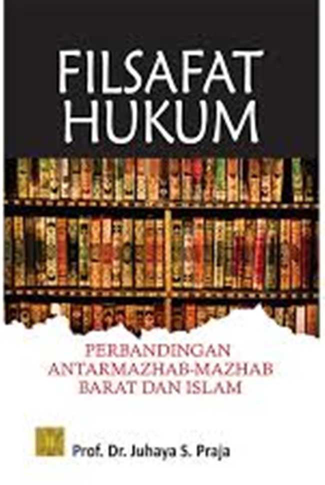 Filsafat hukum antar madzhab-madzhab barat dan Islam