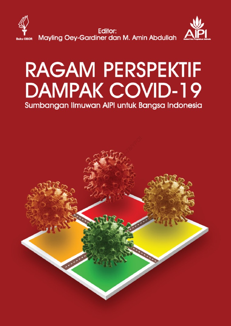 Ragam perspektif dampak covid-19 : sumbangan ilmuwan AIPI untuk Buku Indonesia