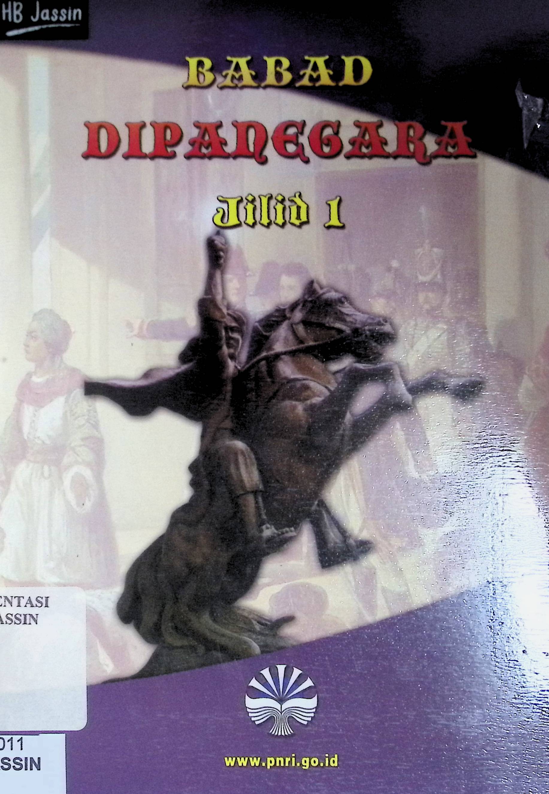 Babad Dipanegara : jilid 1