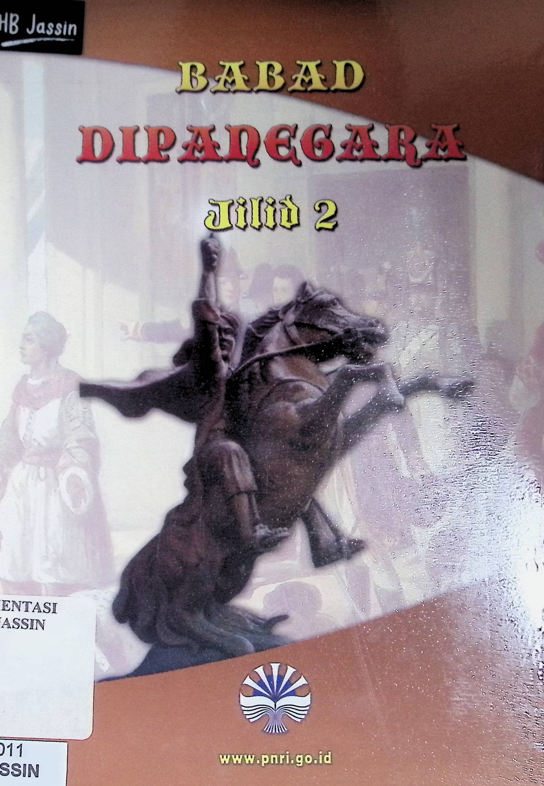 Babad Dipanegara : jilid 2 / Nindya Noegraha dkk