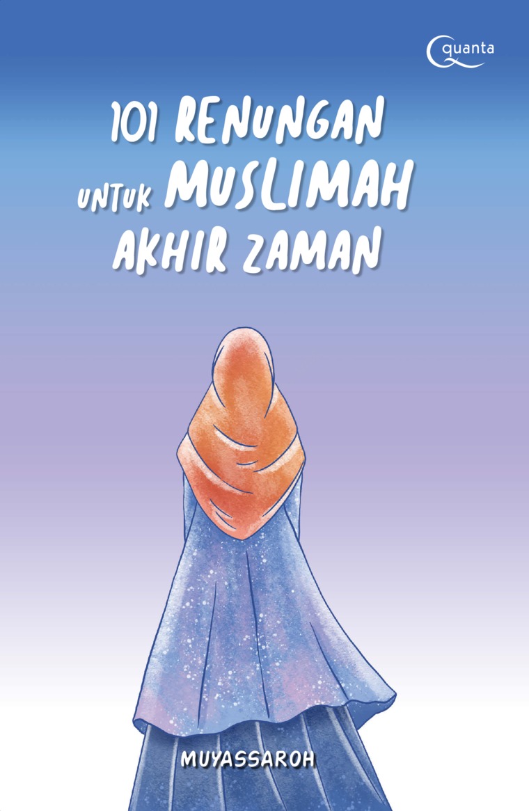101 renungan untuk muslimah akhir zaman