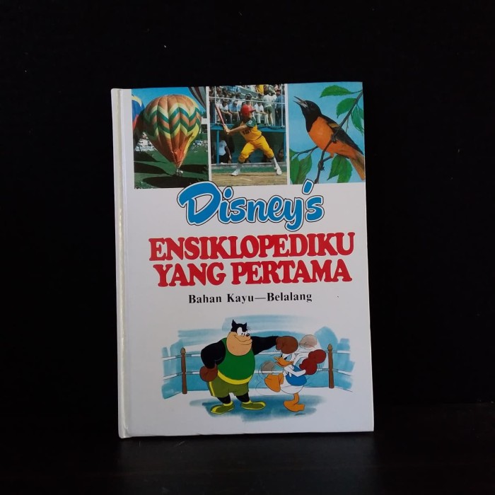 Disney's Jilid 3 : Ensiklopediku yang pertama 'Bahan kayu - belalang'