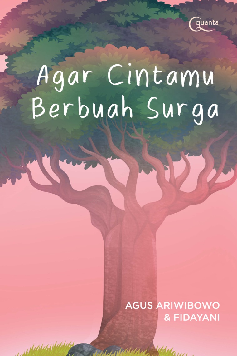 Agar cintamu berbuah surga