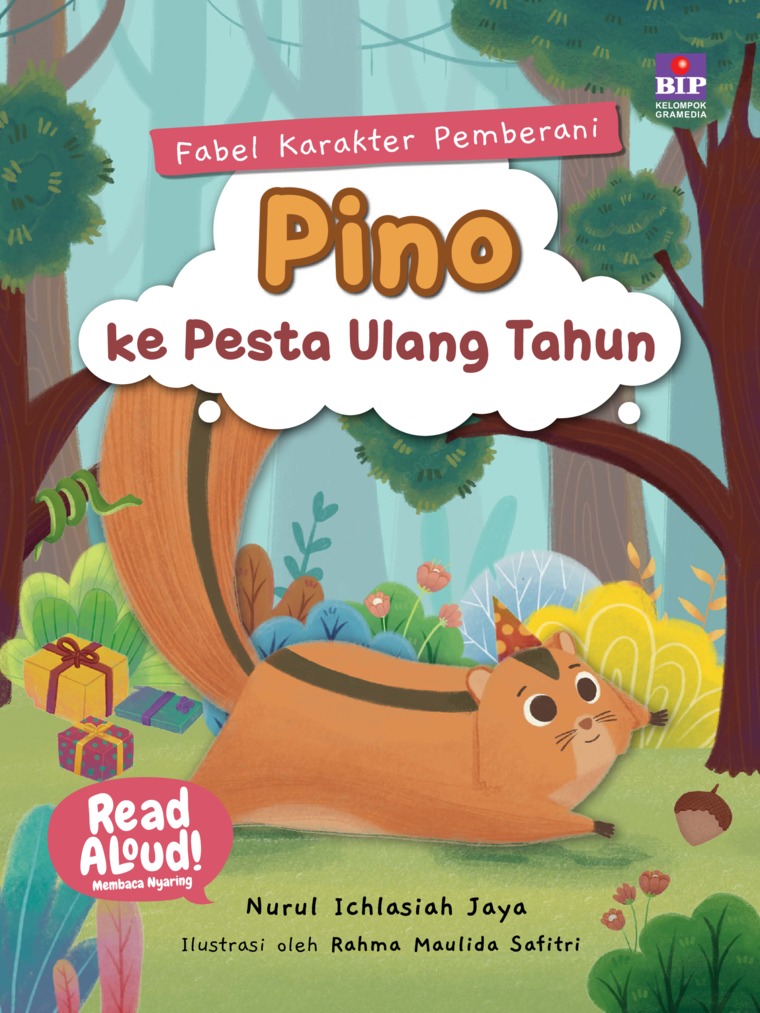 Fabel karakter pemberani : Pino ke pesta ulang tahun / Nurul Ichlasiah Jaya ; ilustrator, Rahma Maulida Safitri ; penyunting, Saptono Raharjo