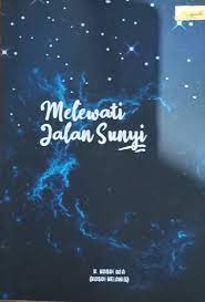 Melewati jalan sunyi