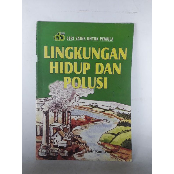 Lingkungan Hidup dan Polusi
