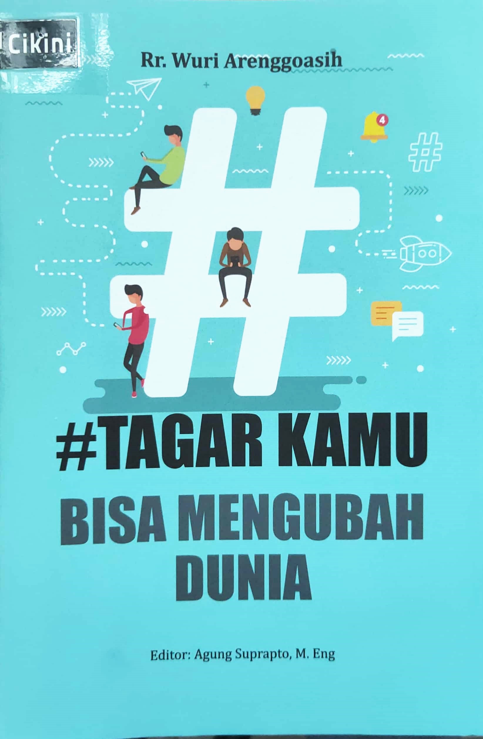 #tagar kamu bisa mengubah dunia