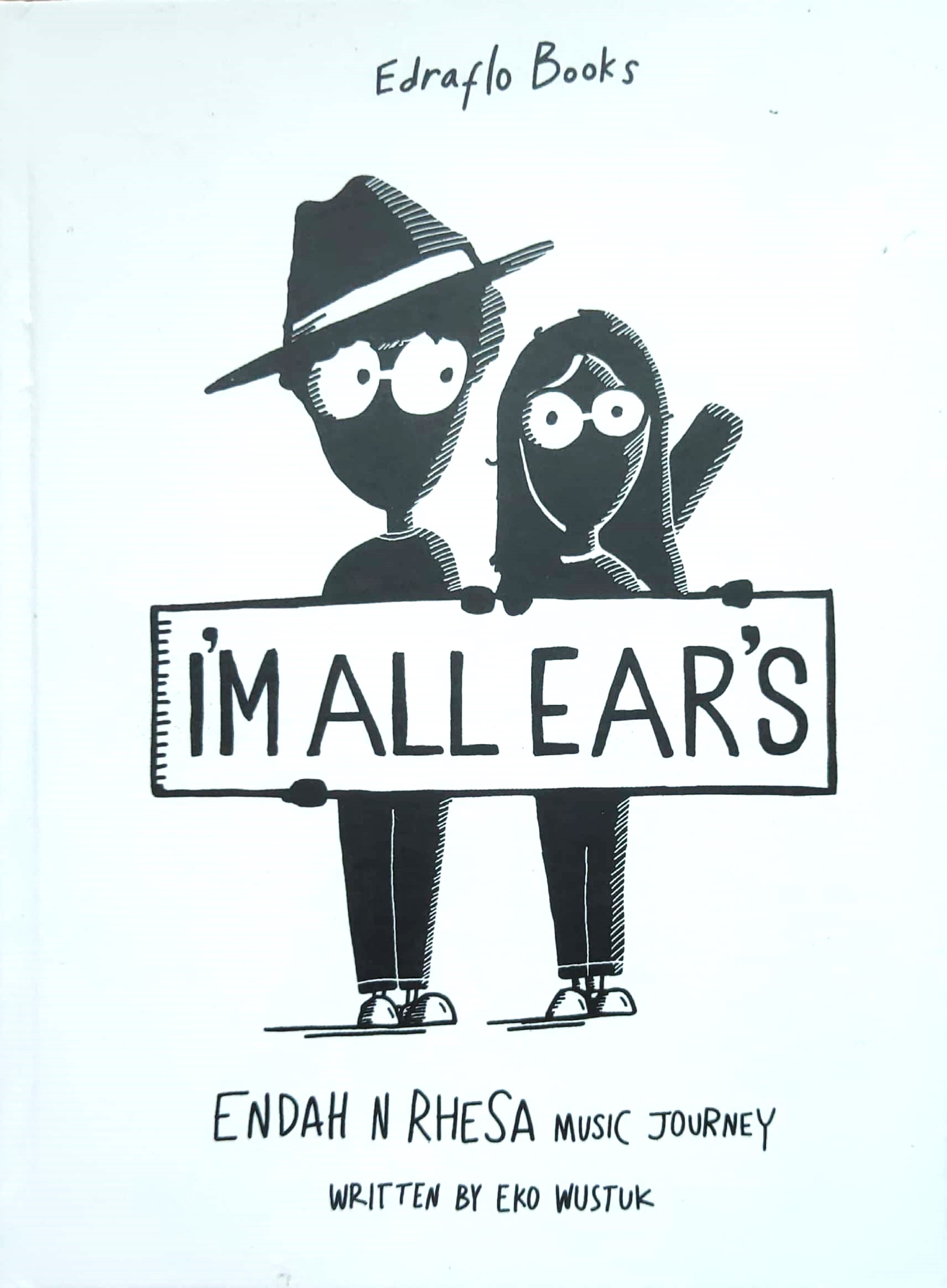 I'm all ear's : Endah N. Rhesa music journey