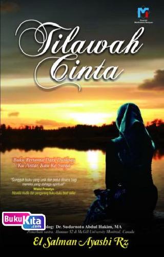 Tilawah cinta / El Salman Ayashi Rz ; Penyunting ; Puspa Kirana