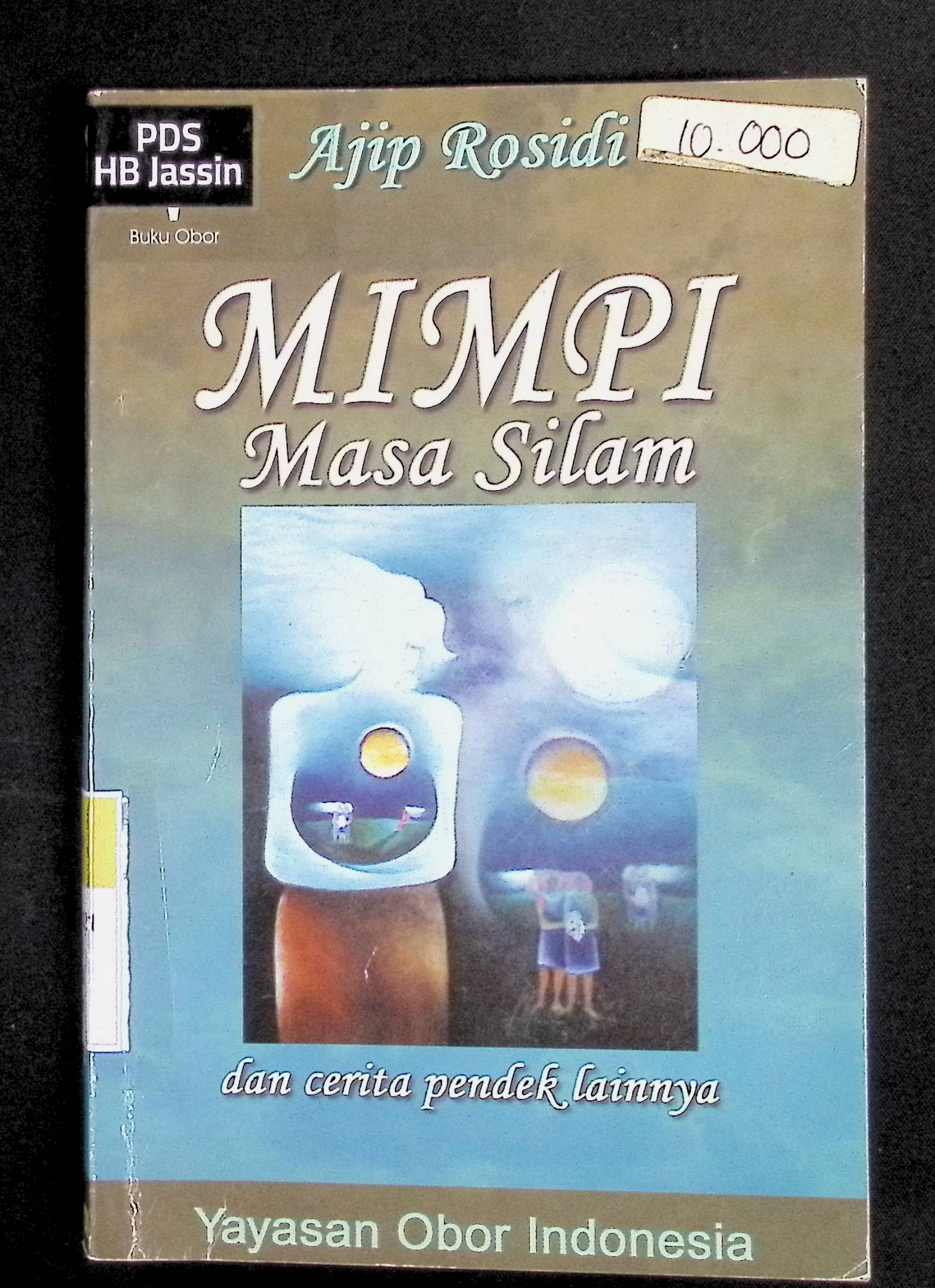 Mimpi masa silam / Ajip Rosidi
