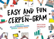 Easy and fun with cerpen-gram : cara asyik belajar bahasa inggris dengan cerpen-gram