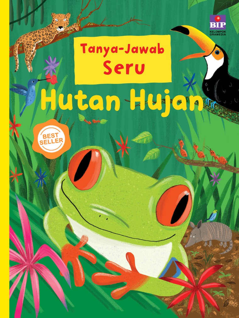 Tanya jawab seru hutan hujan / penulis, Anne Rooney ; ilustrator, Mike Moran ; penerjemah, : Elsa Anindya ; editor, Mursyidah