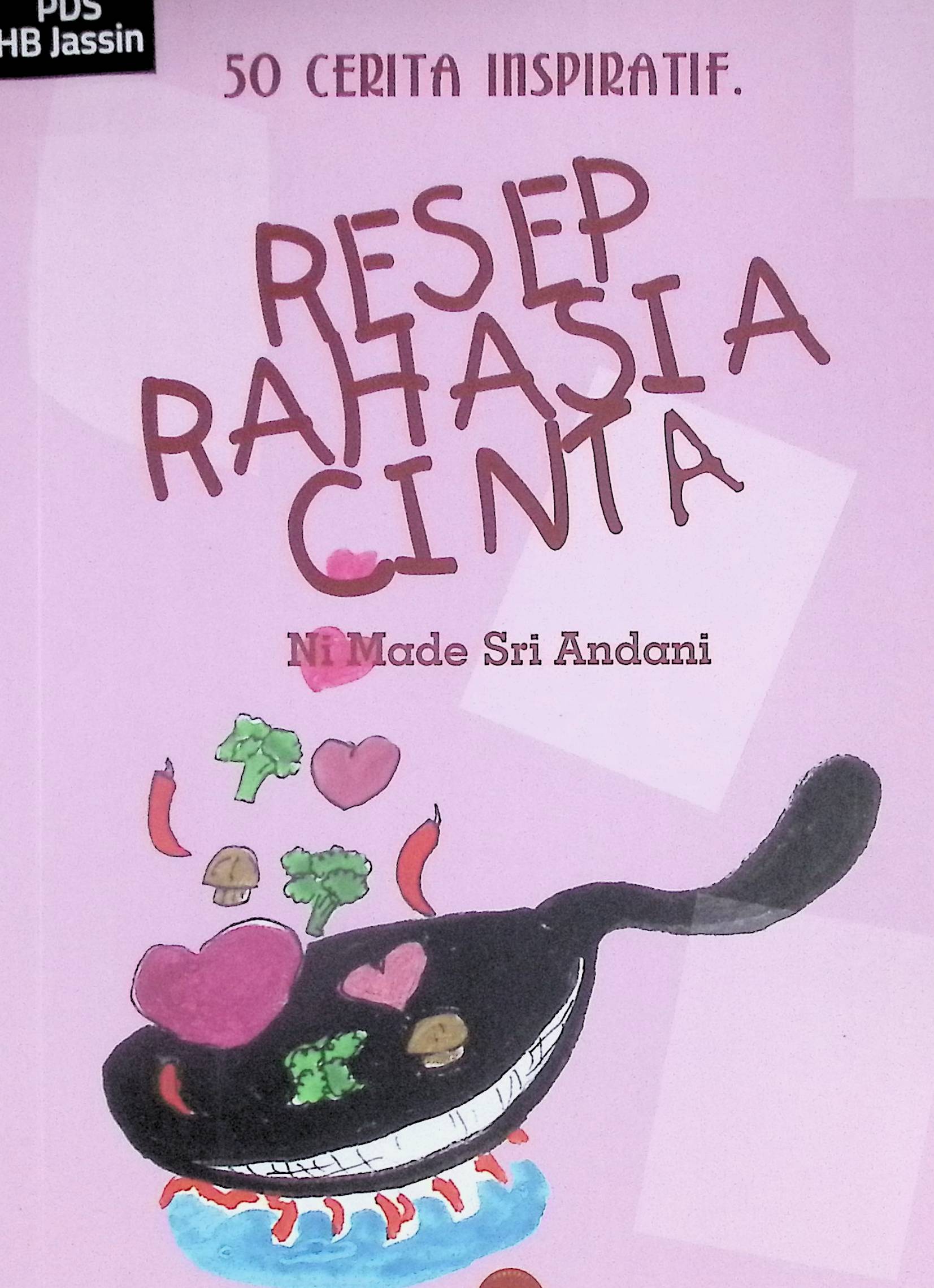 Resep rahasia cinta : 50 cerita inspiratif