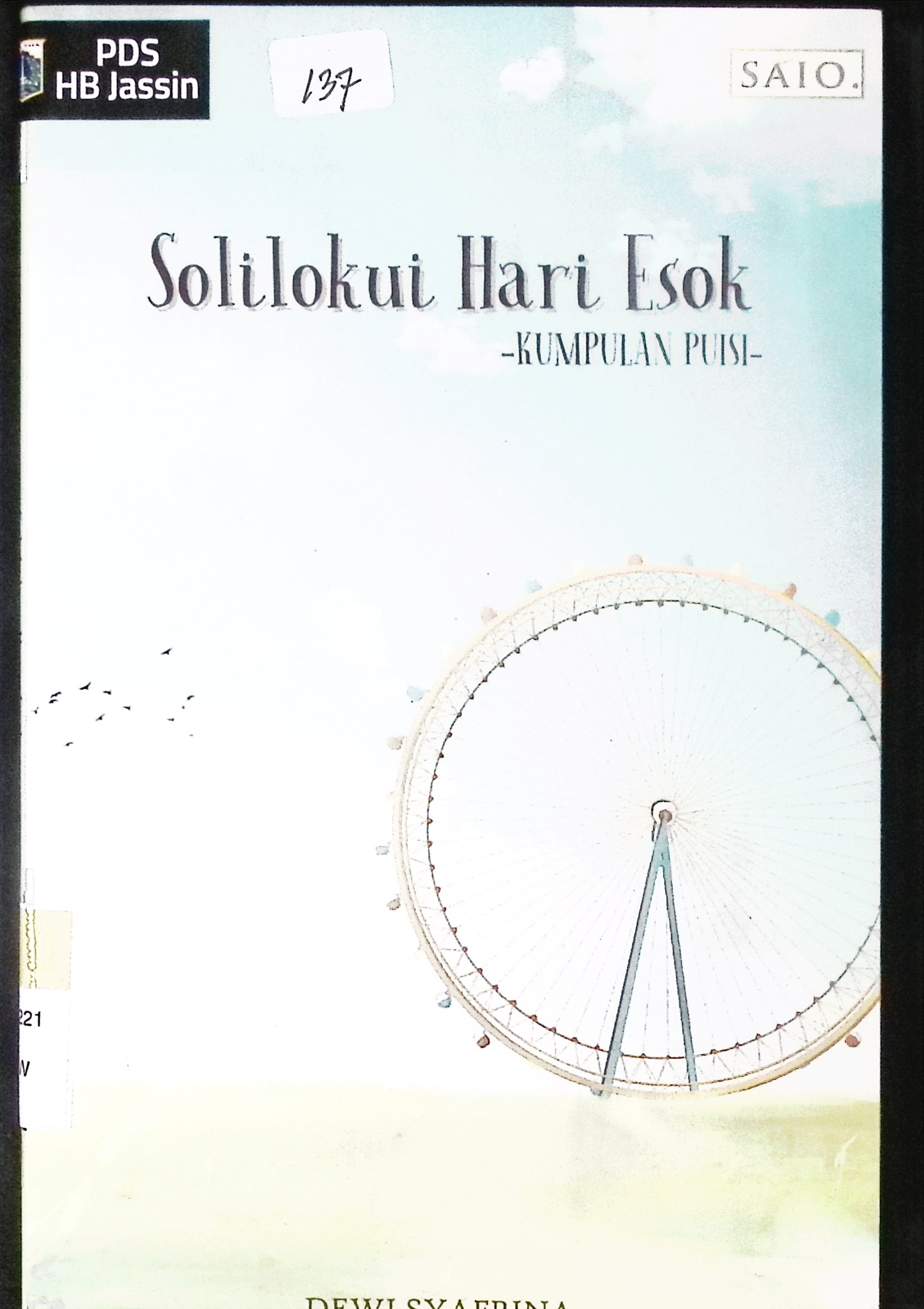 Solilokui hari esok / Dewi Syafrina