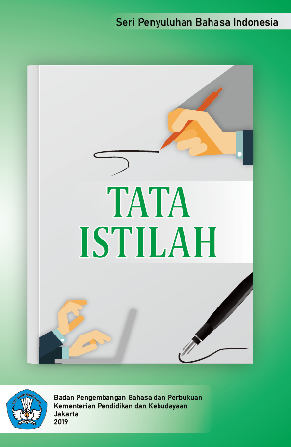 Tata istilah : Seri penyuluhan bahasa Indonesia